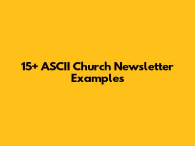 15+ ASCII Church Newsletter Examples