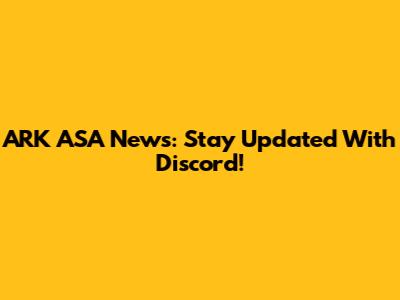 ARK ASA News: Stay Updated With Discord!
