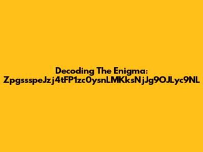 Decoding The Enigma: ZpgssspeJzj4tFP1zc0ysnLMKksNjJg9OJLyc9NL