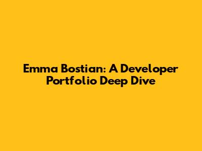 Emma Bostian: A Developer Portfolio Deep Dive