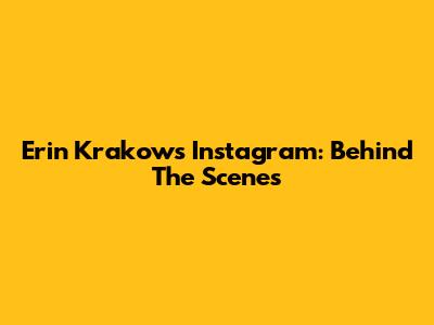Erin Krakow's Instagram: Behind The Scenes