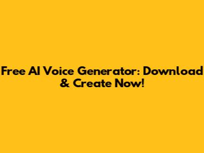 Free AI Voice Generator: Download & Create Now!