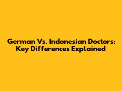 German Vs. Indonesian Doctors: Key Differences Explained