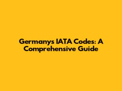 Germany's IATA Codes: A Comprehensive Guide