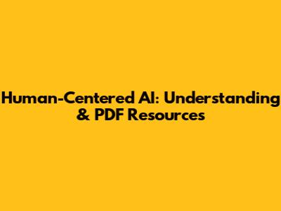 Human-Centered AI: Understanding & PDF Resources