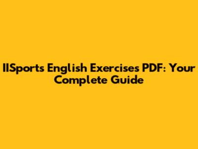 IISports English Exercises PDF: Your Complete Guide