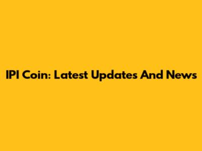 IPI Coin: Latest Updates And News