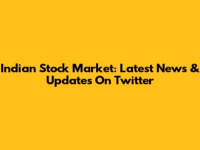 Indian Stock Market: Latest News & Updates On Twitter