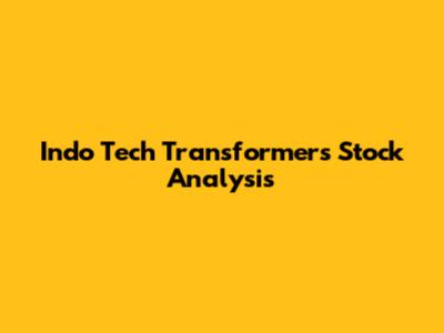 Indo Tech Transformers Stock Analysis