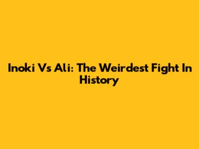 Inoki Vs Ali: The Weirdest Fight In History