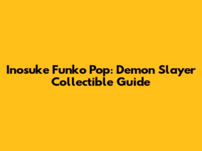 Inosuke Funko Pop: Demon Slayer Collectible Guide