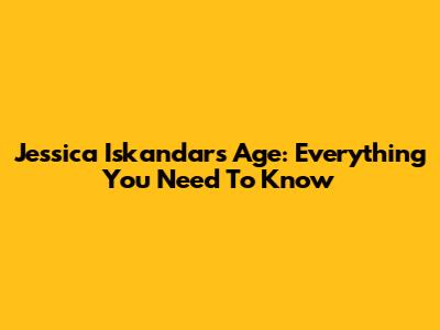 Jessica Iskandar's Age: Everything You Need To Know