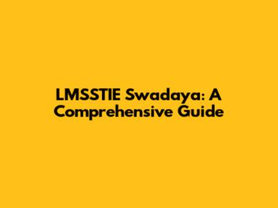 LMSSTIE Swadaya: A Comprehensive Guide