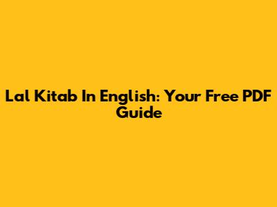 Lal Kitab In English: Your Free PDF Guide
