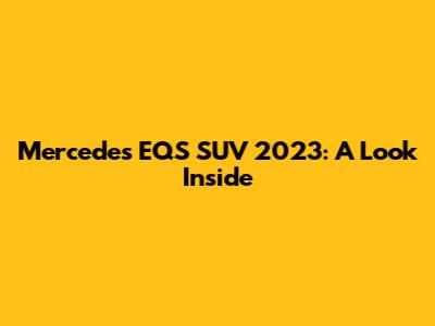 Mercedes EQS SUV 2023: A Look Inside