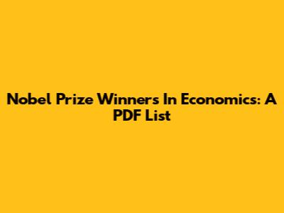 Nobel Prize Winners In Economics: A PDF List