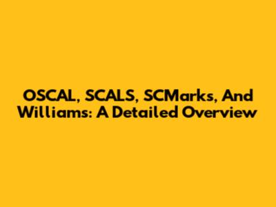 OSCAL, SCALS, SCMarks, And Williams: A Detailed Overview