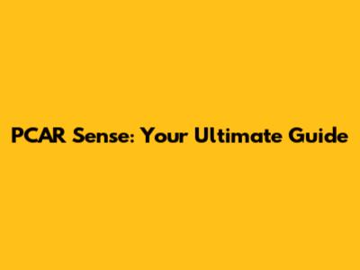 PCAR Sense: Your Ultimate Guide