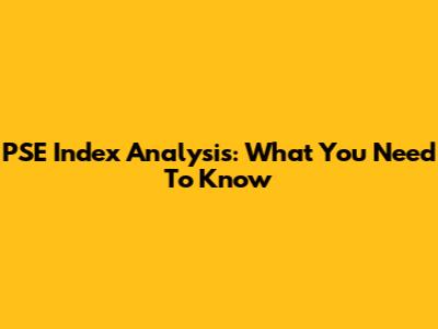 PSE Index Analysis: What You Need To Know