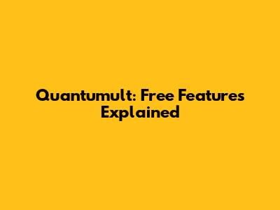 Quantumult: Free Features Explained