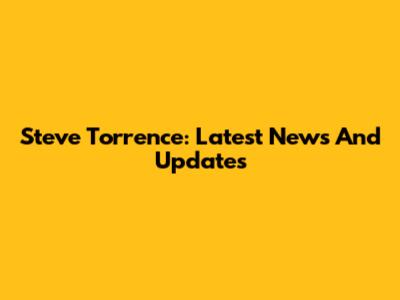 Steve Torrence: Latest News And Updates