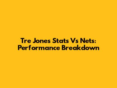 Tre Jones Stats Vs Nets: Performance Breakdown