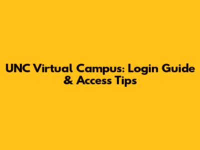 UNC Virtual Campus: Login Guide & Access Tips