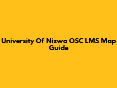 University Of Nizwa OSC LMS Map Guide