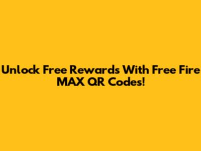 Unlock Free Rewards With Free Fire MAX QR Codes!