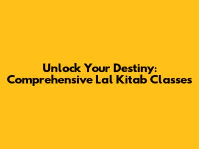 Unlock Your Destiny: Comprehensive Lal Kitab Classes