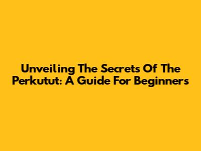 Unveiling The Secrets Of The Perkutut: A Guide For Beginners