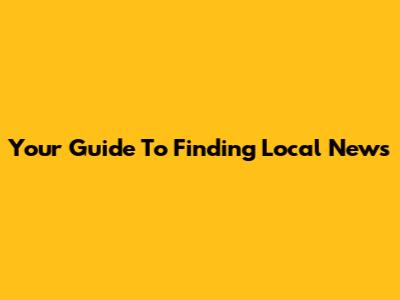Your Guide To Finding Local News